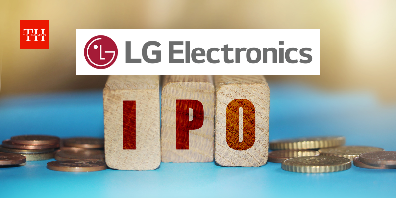 एलजी इलेक्ट्रॉनिक्स इंडिया का आईपीओ खुला! कम से कम ₹14,820 का करना होगा निवेश - पैसा लगाएं या नहीं?
