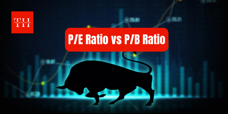 P/E रेश्यो और P/B रेश्यो में अब तक उलझन है? यहां जानिए आसान शब्दों में उदाहरण के साथ