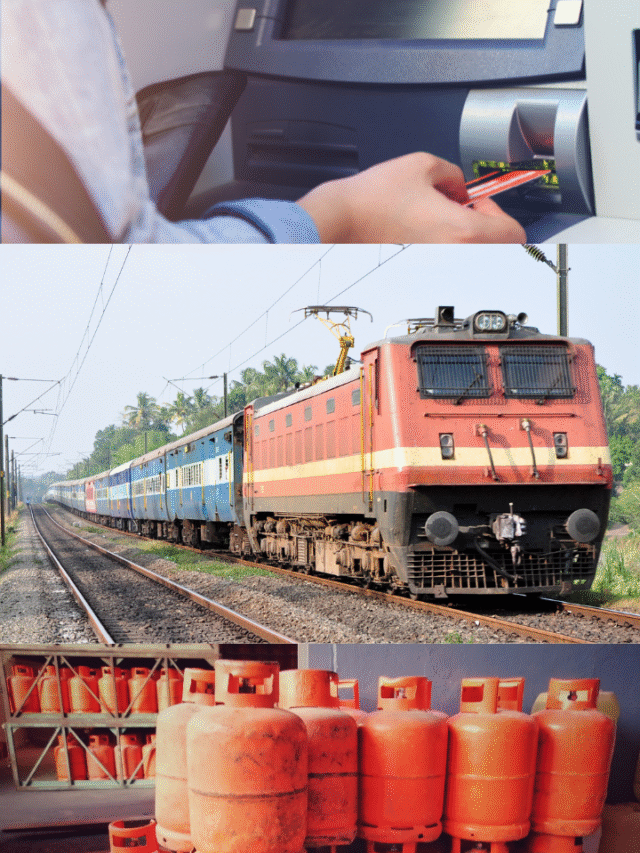 ATM, Train Ticket से लेकर LPG तक, 01 मई से हुए ये 6 बड़े बदलाव